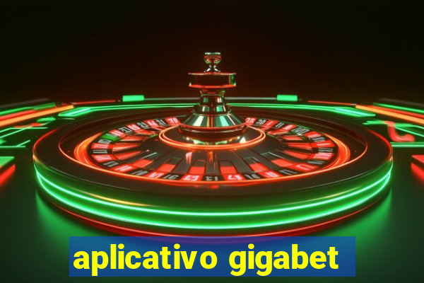 aplicativo gigabet